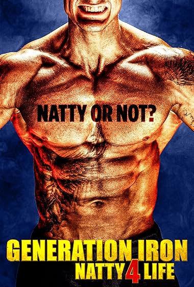 Generation Iron: Natty 4 Life 2020 movie poster - watch and download free