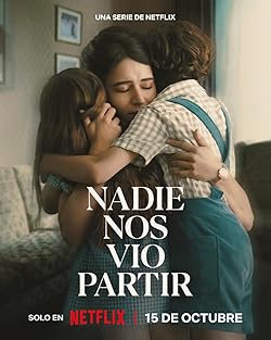 Poster of Nadie Nos Vio Partir