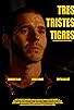 Primary photo for Tres Tristes Tigres Primary photo for Tres Tristes Tigres
