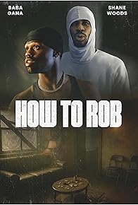 Primary photo for How to Rob