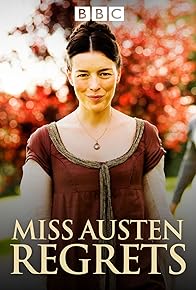 Primary photo for Miss Austen Regrets Primary photo for Miss Austen Regrets