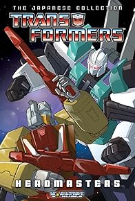 Primary photo for Transformers: The Headmasters Primary photo for Transformers: The Headmasters