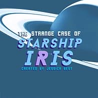 Primary photo for The Strange Case of Starship Iris