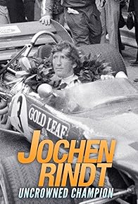Primary photo for Jochen Rindt: Uncrowned Champion