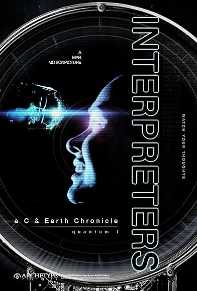 Primary photo for Interpreters: a C & Earth Chronicle - quantum 1 Primary photo for Interpreters: a C & Earth Chronicle - quantum 1