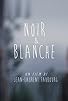 Primary photo for Noir et blanche