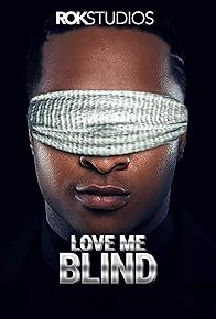 Primary photo for Love Me Blind Primary photo for Love Me Blind