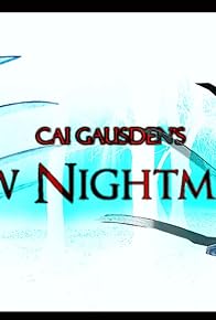 Primary photo for Cai Gausden's New Nightmare