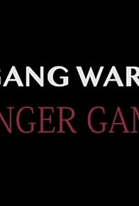 Primary photo for Gang Wars: Hunger Games