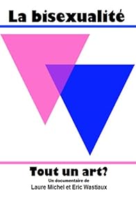 Primary photo for La bisexualité: tout un art? Primary photo for La bisexualité: tout un art?