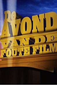 Primary photo for De avond van de foute film