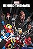 Primary photo for Marvel's Behind the Mask Primary photo for Marvel's Behind the Mask