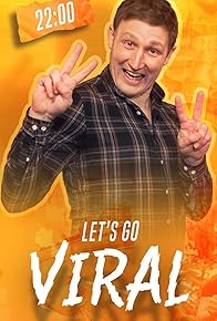 Primary photo for Lets Go Viral Primary photo for Lets Go Viral