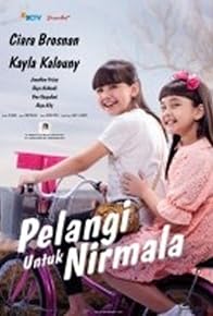 Primary photo for Pelangi untuk Nirmala Primary photo for Pelangi untuk Nirmala