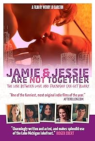 Primary photo for Jamie and Jessie Are Not Together Primary photo for Jamie and Jessie Are Not Together