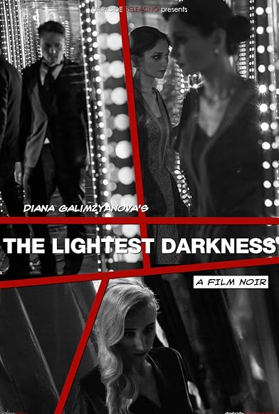 Primary photo for The Lightest Darkness Primary photo for The Lightest Darkness