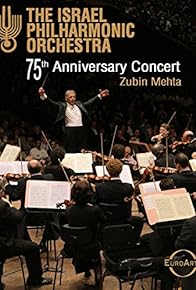 Primary photo for Israel Philharmonic Orchestra: The 75th Anniversary
