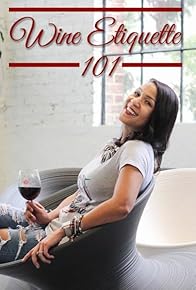 Primary photo for Wine Etiquette 101
