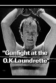 Primary photo for Gunfight at the O.K. Laundrette