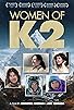 Primary photo for Death on the Mountain: Women of K2