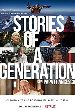 Poster of Stories Of A Generation - With Pope Francis