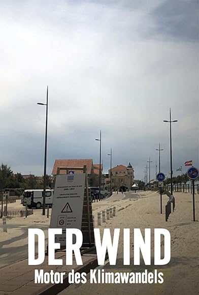 Primary photo for Der Wind - Motor des Klimawandels Primary photo for Der Wind - Motor des Klimawandels