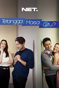 Primary photo for Tetangga Masa Gitu Primary photo for Tetangga Masa Gitu