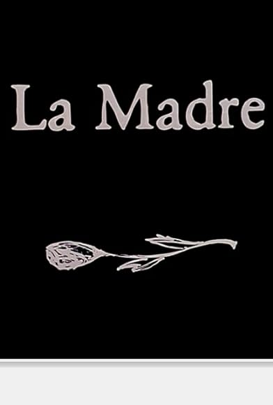 Primary photo for La madre Primary photo for La madre