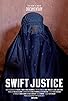 Primary photo for Swift Justice Primary photo for Swift Justice