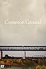 Primary photo for Common Ground Primary photo for Common Ground