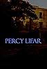 Primary photo for Percy Lifar Primary photo for Percy Lifar