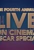 Primary photo for The Fourth Annual 'on Cinema' Oscar Special