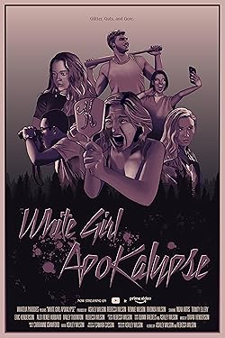 Poster of White Girl Apokalypse