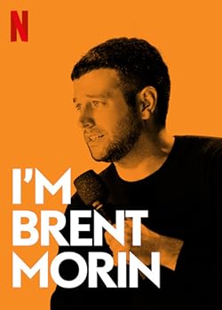 Poster of I'm Brent Morin