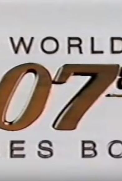Primary photo for The World of James Bond Primary photo for The World of James Bond