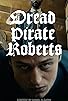 Primary photo for Dread Pirate Roberts