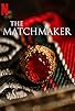 Primary photo for The Matchmaker