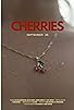 Primary photo for Cherries Primary photo for Cherries
