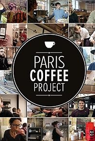Primary photo for Paris Coffee Project