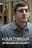Primary photo for Louis Theroux: By Reason of Insanity