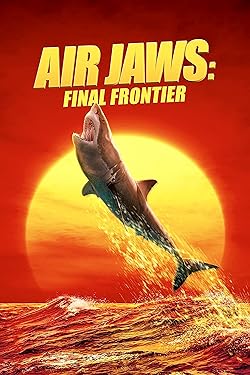 Poster of Air Jaws: Final Frontier