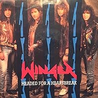 Primary photo for Winger: Headed for a Heartbreak Primary photo for Winger: Headed for a Heartbreak
