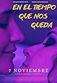 En El tiempo que nos Queda's primary photo