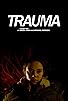 Primary photo for Trauma Primary photo for Trauma