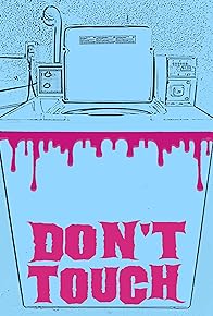Primary photo for Don't Touch