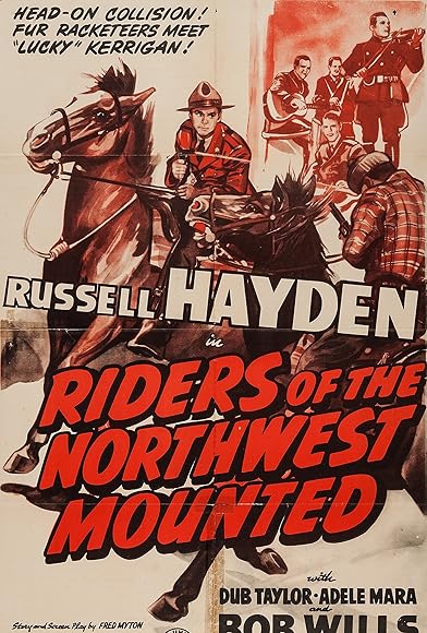 Primary photo for Riders of the Northwest Mounted Primary photo for Riders of the Northwest Mounted