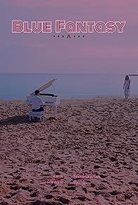 Primary photo for Blue Fantasy