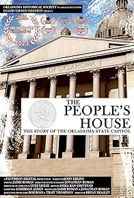 Primary photo for The People's House: The Story of the Oklahoma State Capitol Primary photo for The People's House: The Story of the Oklahoma State Capitol