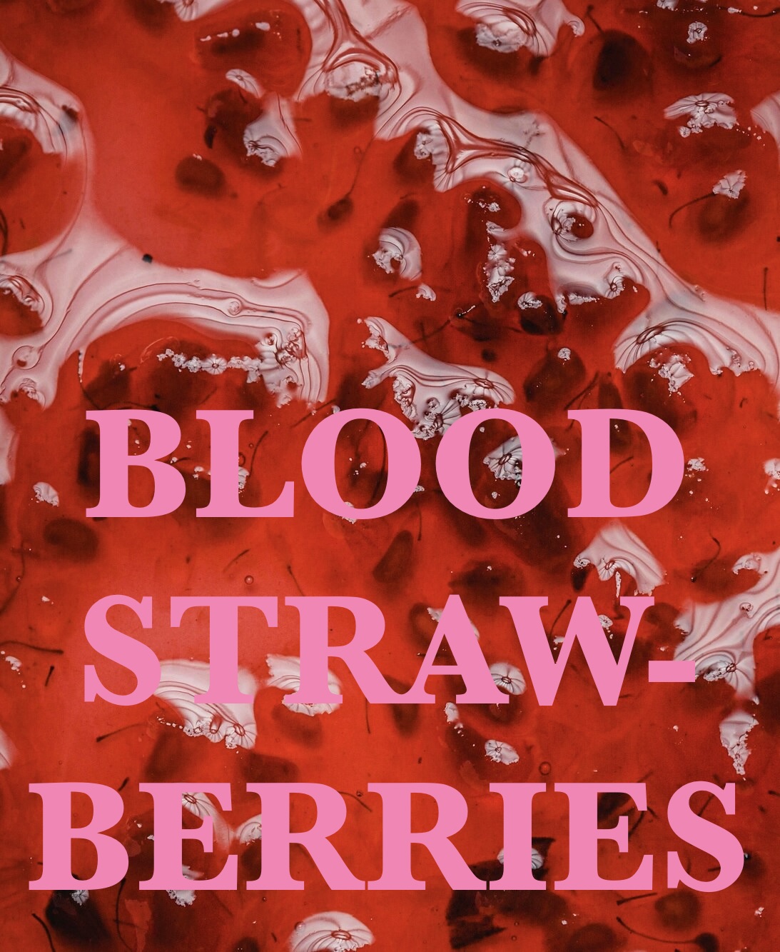 Blood Strawberries