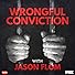 Primary photo for The Wrongful Conviction of Douglas DiLosa Primary photo for The Wrongful Conviction of Douglas DiLosa
